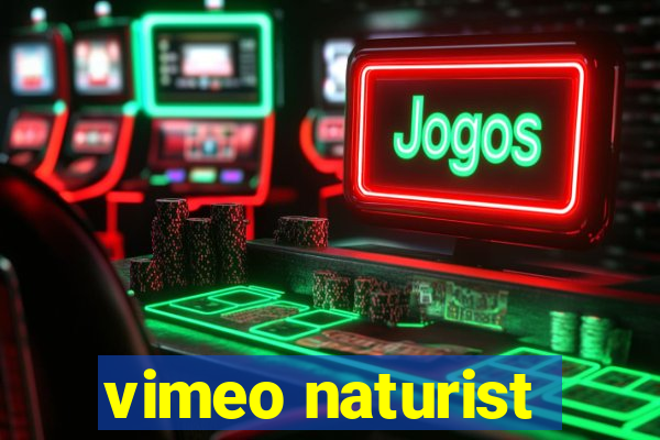 vimeo naturist